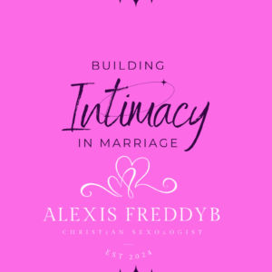 Building Intimacy In Marriage